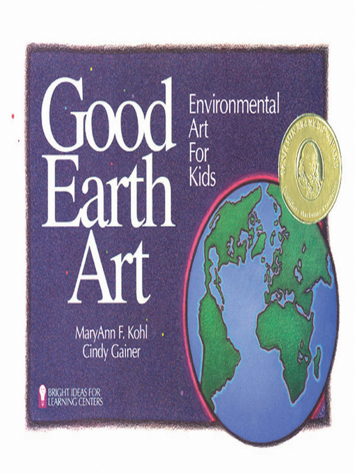 Title details for Good Earth Art by MaryAnn F. Kohl - Available
